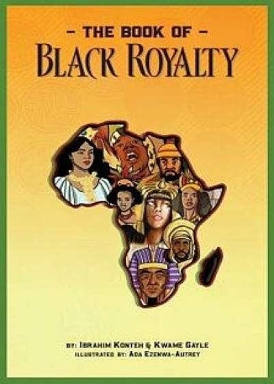 The Book of Black Royalty, Paperback/Ada Ezenwa-Autrey
