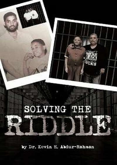Solving the Riddle, Paperback/Dr Kevin H. Abdur-Rahman