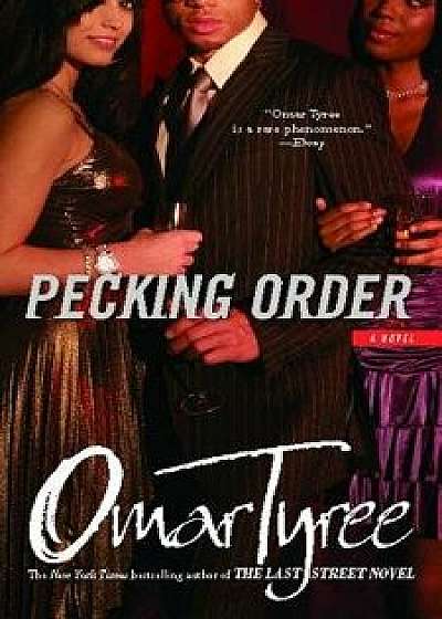 Pecking Order/Omar Tyree