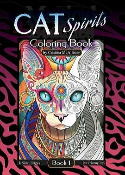 Cat Spirits Coloring Book: Book 1, Paperback/Cristina McAllister