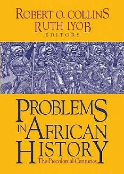 Problems in African History, Paperback/Robert O. Collins