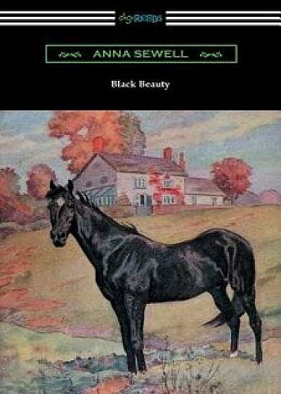 Black Beauty (Illustrated by Robert L. Dickey), Paperback/Anna Sewell