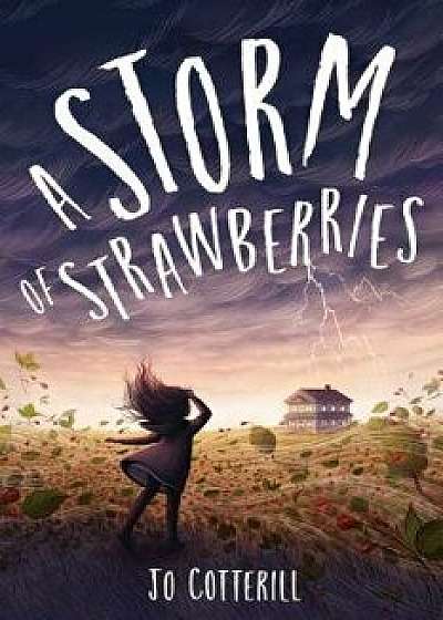 A Storm of Strawberries/Jo Cotterill