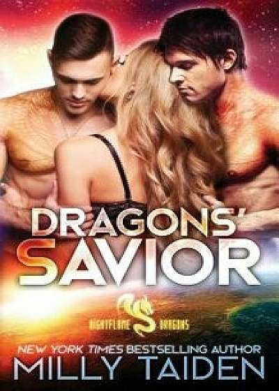 Dragons' Savior: Paranormal Fantasy Dragon Romance, Paperback/Milly Taiden
