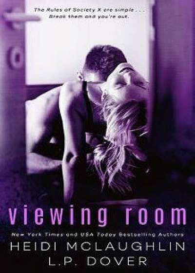 Viewing Room: A Society X Novel, Paperback/L. P. Dover