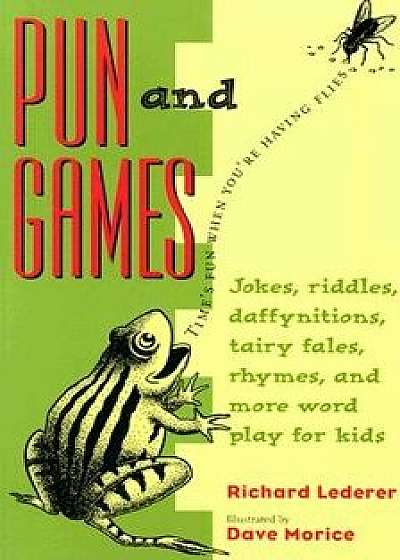 Pun and Games, Paperback/Richard Lederer