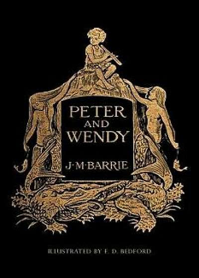 Peter and Wendy: Illustrated, Paperback/James Matthew Barrie