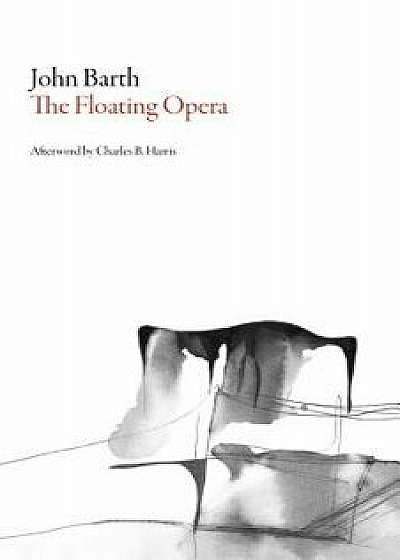 Floating Opera, Paperback/John Barth