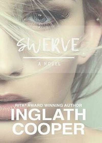 Swerve, Hardcover/Inglath Cooper