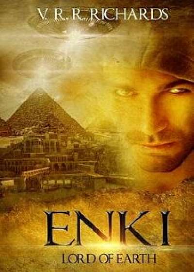Enki: Lord of Earth, Paperback/V. R. R. Richards