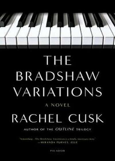 The Bradshaw Variations, Paperback/Rachel Cusk