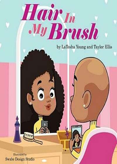 Hair in My Brush, Paperback/Taylor Ellis