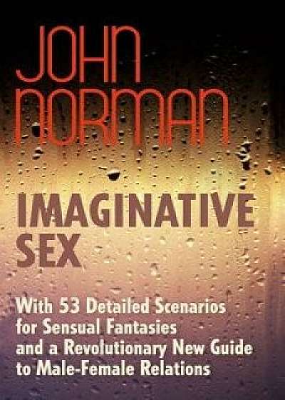 Imaginative Sex, Paperback/John Norman