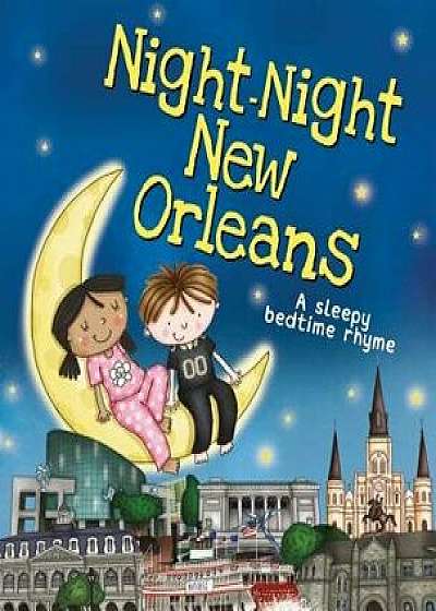 Night-Night New Orleans/Katherine Sully