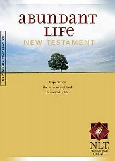 Abundant Life New Testament-Nlt, Paperback (2nd Ed.)/Tyndale