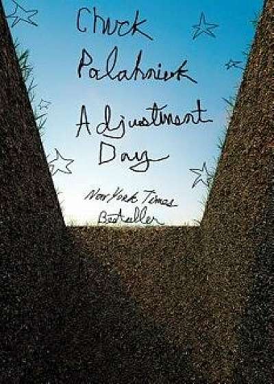 Adjustment Day, Paperback/Chuck Palahniuk