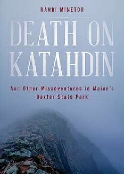 Death on Katahdin, Paperback/Randi Minetor