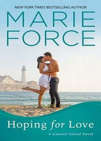 Hoping for Love/Marie Force