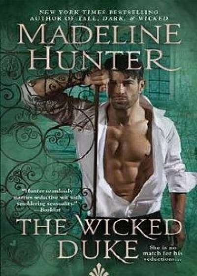 The Wicked Duke/Madeline Hunter