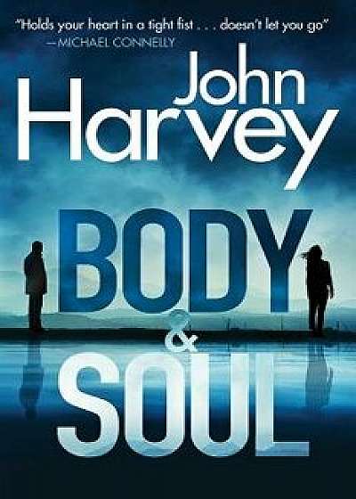 Body & Soul: A Frank Elder Mystery, Hardcover/John Harvey