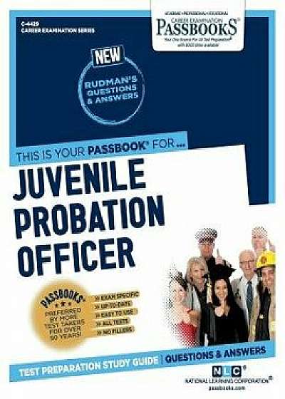 Juvenile Probation Officer, Paperback/National Learning Corporation