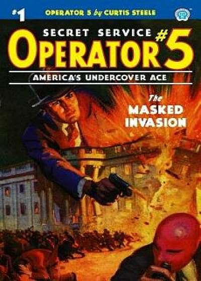 Operator 5 #1: The Masked Invasion, Paperback/Frederick C. Davis