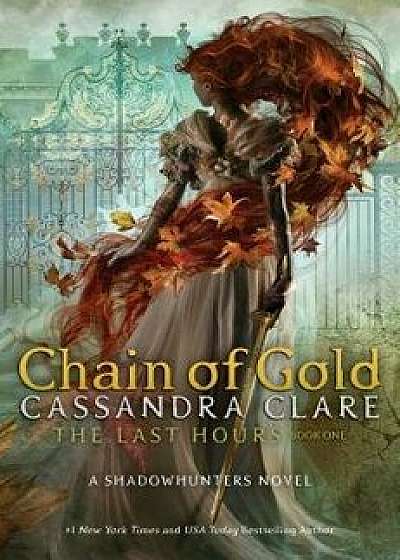 Chain of Gold, Hardcover/Cassandra Clare