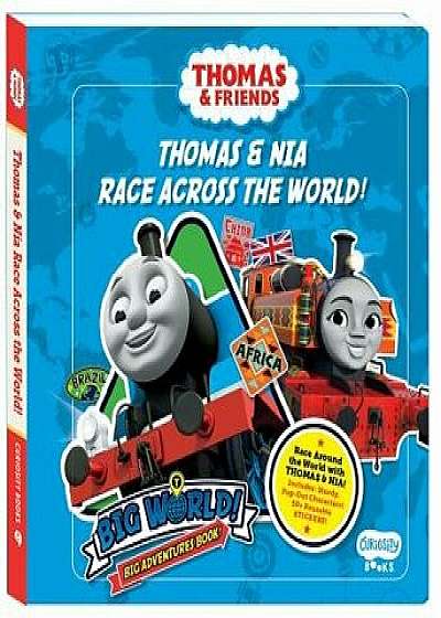Thomas Thomas & Nia Race Across the World: A Big World, Big Adventures Book!/Rebecca Matheson