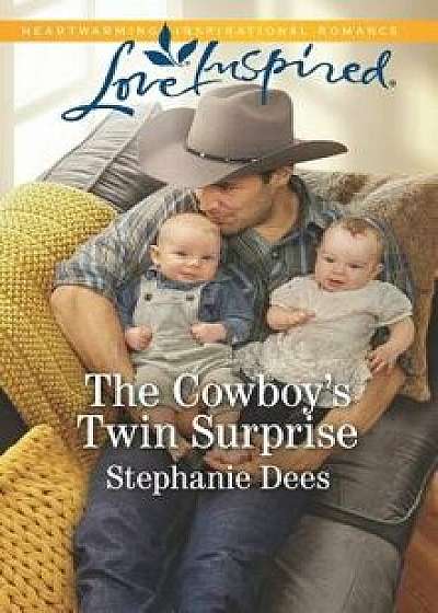 The Cowboy's Twin Surprise/Stephanie Dees