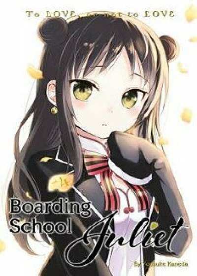 Boarding School Juliet 4, Paperback/Yousuke Kaneda