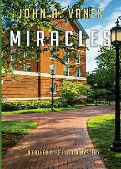 Miracles, Paperback/John Vanek