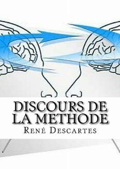 Discours de la Methode/Rene Descartes
