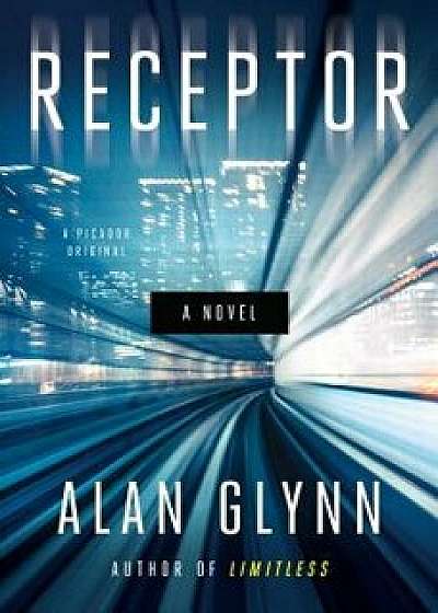 Receptor, Paperback/Alan Glynn