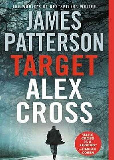 Target: Alex Cross, Paperback/James Patterson