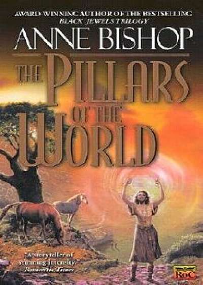 The Pillars of the World/Anne Bishop