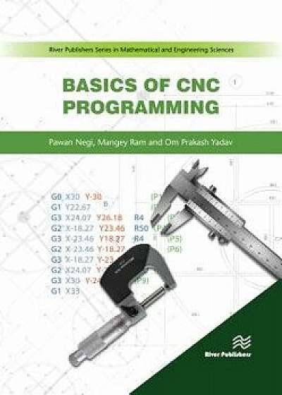 Basics of Cnc Programming, Hardcover/Pawan Negi