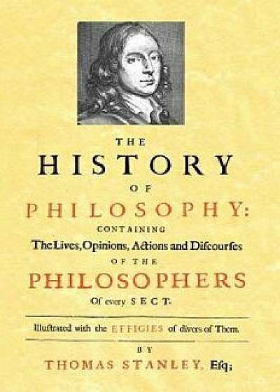 History of Philosophy (1701), Hardcover/Thomas Stanley