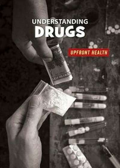 Understanding Drugs, Paperback/Renae Gilles