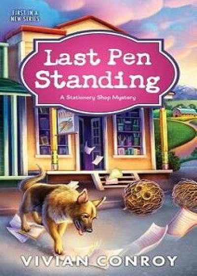 Last Pen Standing/Vivian Conroy