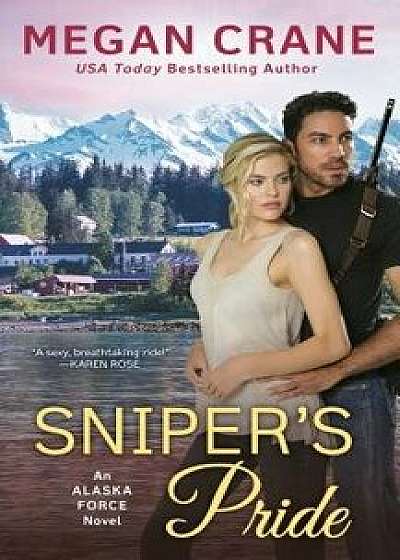Sniper's Pride/Megan Crane