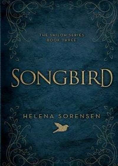 Songbird, Paperback/Helena Sorensen