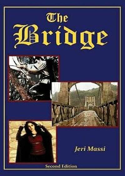 The Bridge, Paperback/Jeri Massi