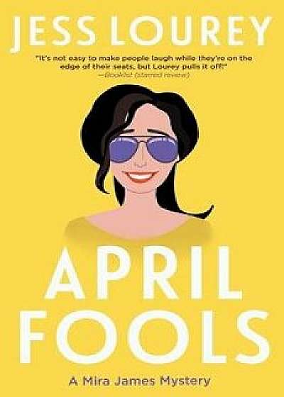 April Fools, Paperback/Lourey Jess