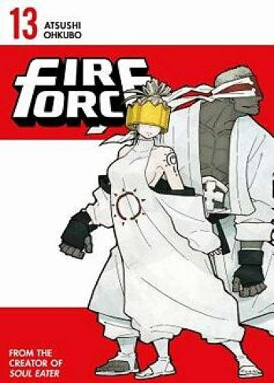 Fire Force 13, Paperback/Atsushi Ohkubo