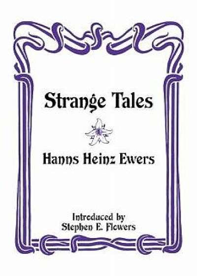 Strange Tales, Paperback/Hanns Heinz Ewers