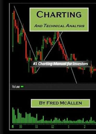 Charting and Technical Analysis, Paperback/Fred McAllen