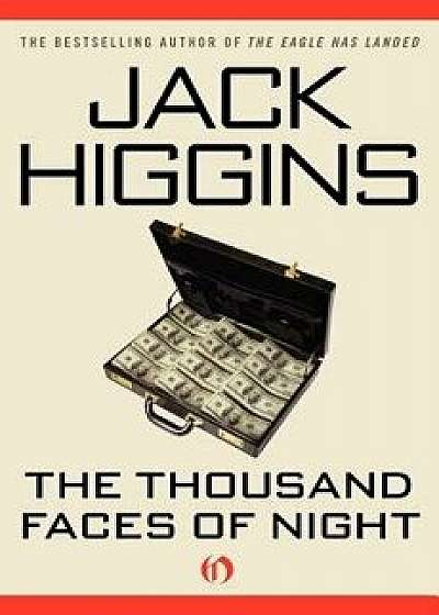 The Thousand Faces of Night, Paperback/Jack Higgins