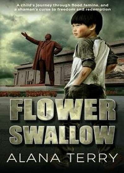 Flower Swallow, Paperback/Alana Terry