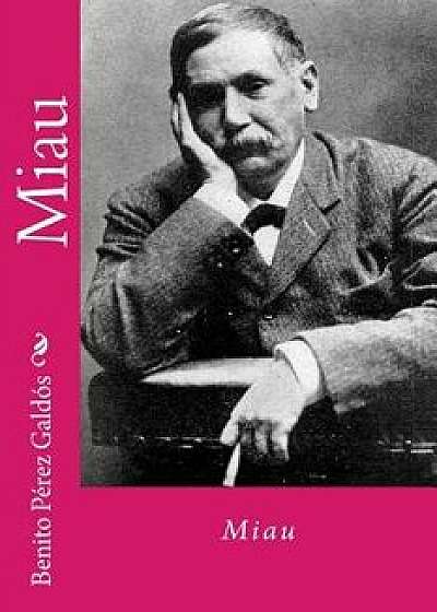 Miau (Spanish Edition), Paperback/Benito Perez Galdos