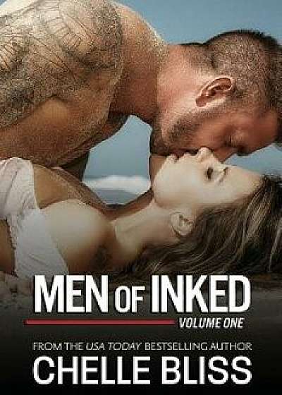 Men of Inked Volume 1, Paperback/Chelle Bliss